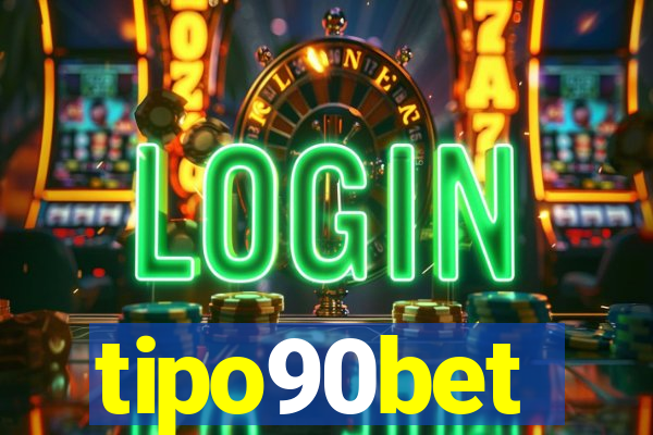 tipo90bet