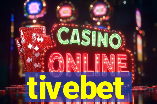 tivebet