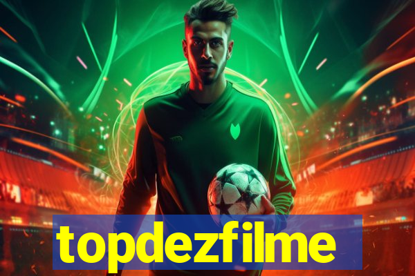 topdezfilme