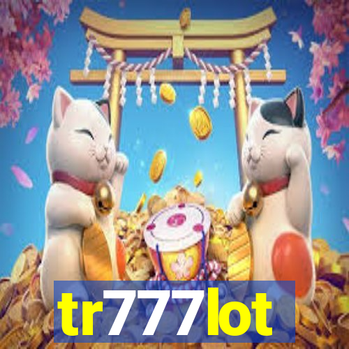 tr777lot