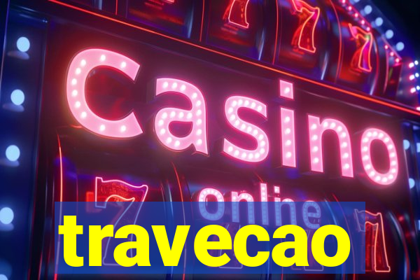 travecao