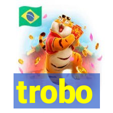 trobo