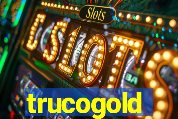 trucogold