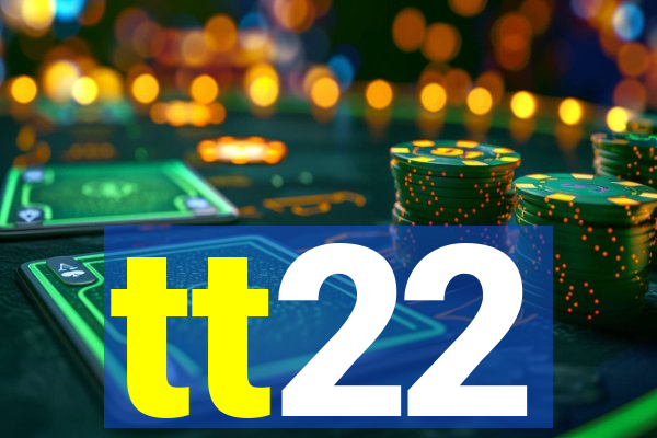 tt22