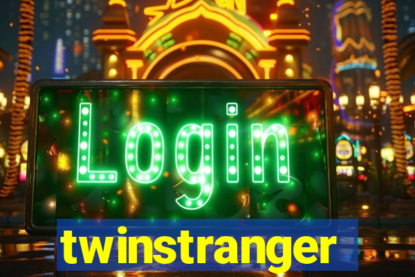 twinstranger