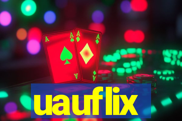 uauflix