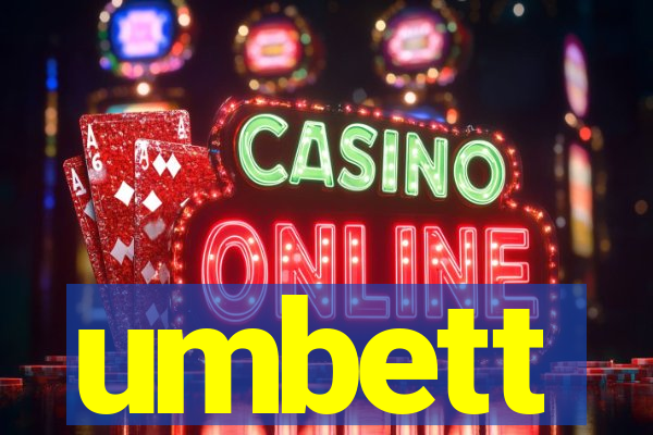 umbett