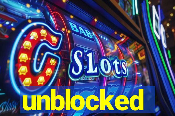 unblocked