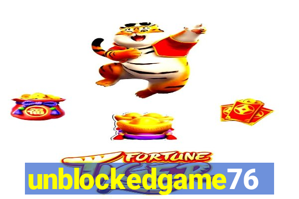 unblockedgame76