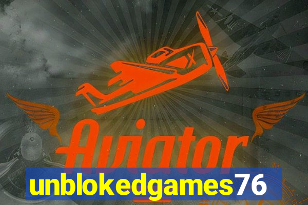 unblokedgames76
