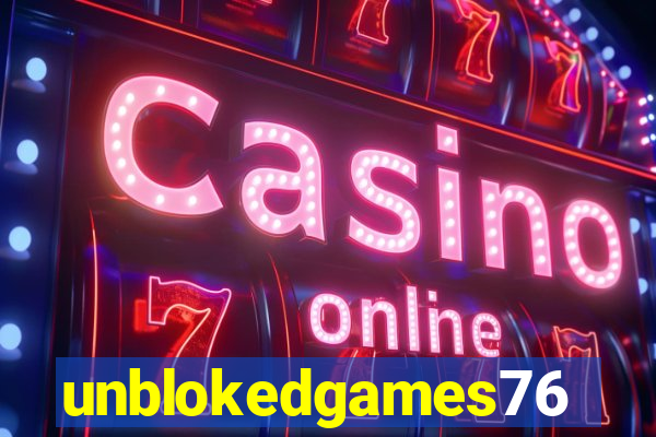 unblokedgames76