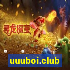 uuuboi.club