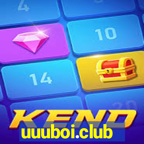 uuuboi.club