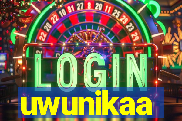 uwunikaa
