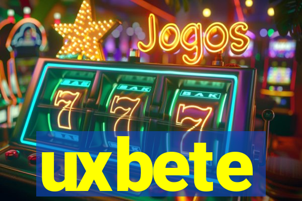 uxbete