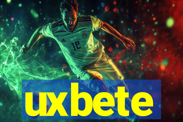 uxbete