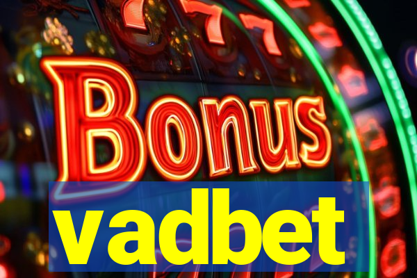 vadbet