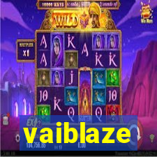 vaiblaze