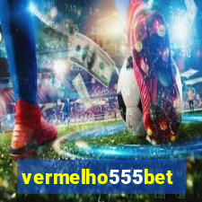 vermelho555bet