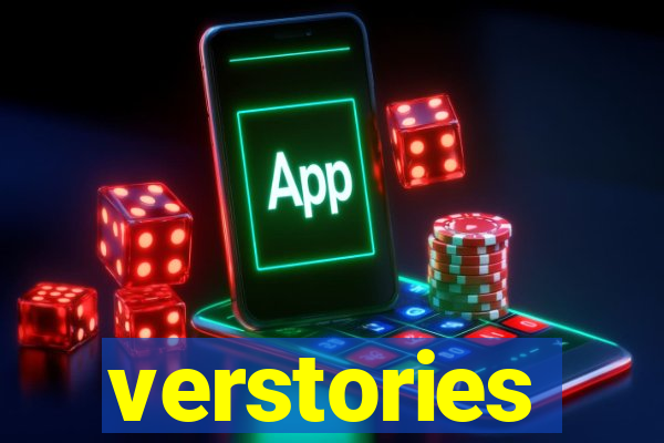 verstories