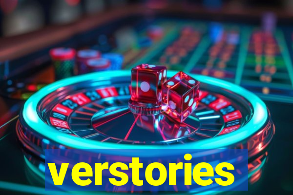 verstories