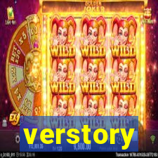 verstory