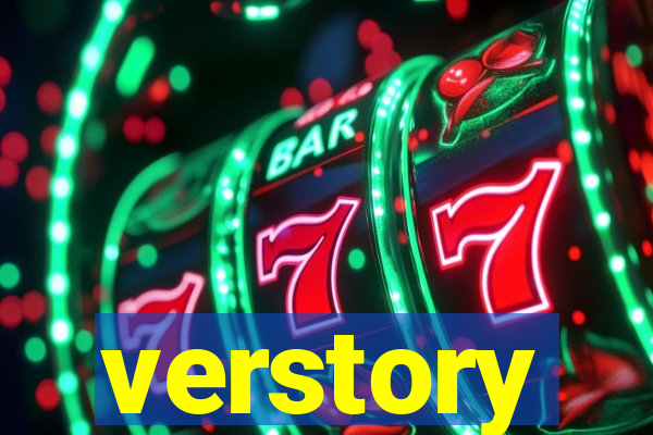 verstory