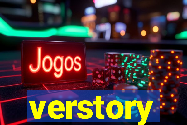 verstory