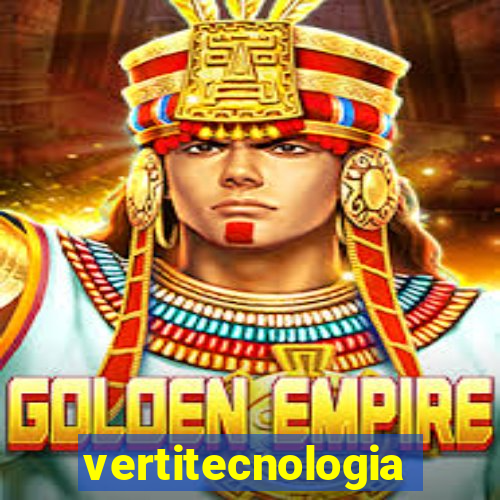 vertitecnologia