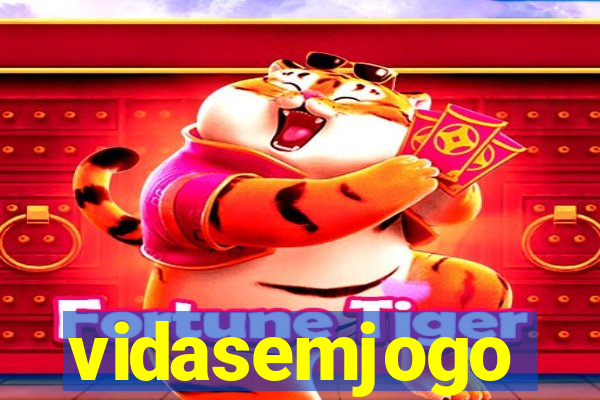 vidasemjogo