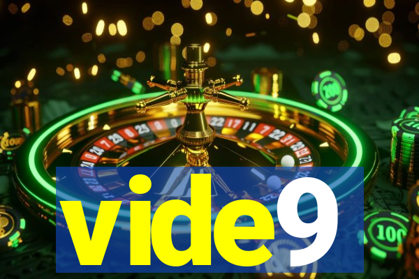 vide9