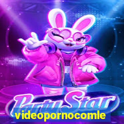 videopornocomlegenda