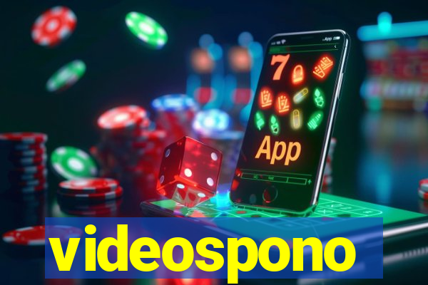 videospono