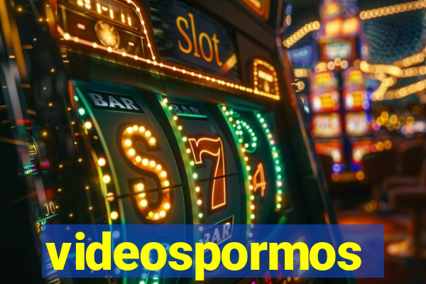 videospormos