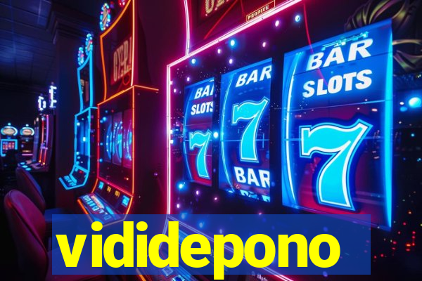 vididepono