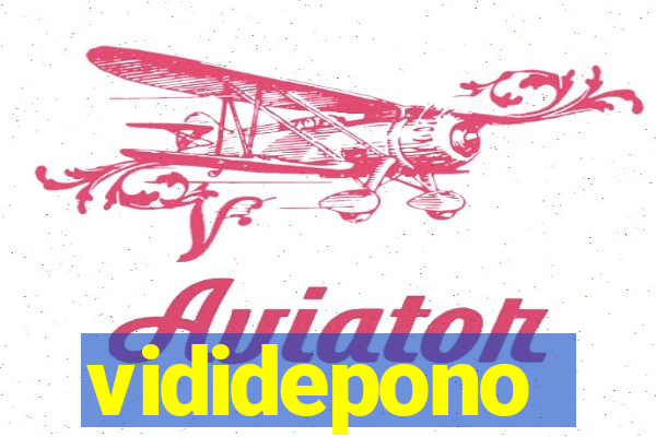 vididepono
