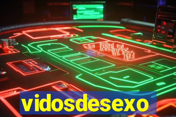 vidosdesexo