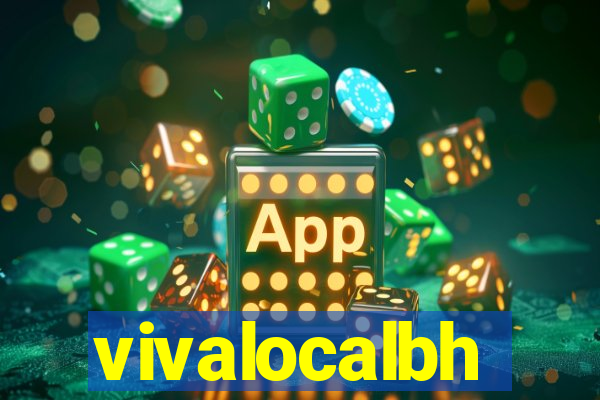 vivalocalbh