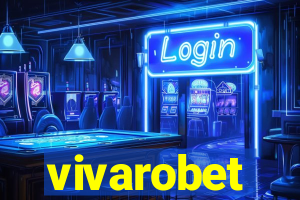 vivarobet