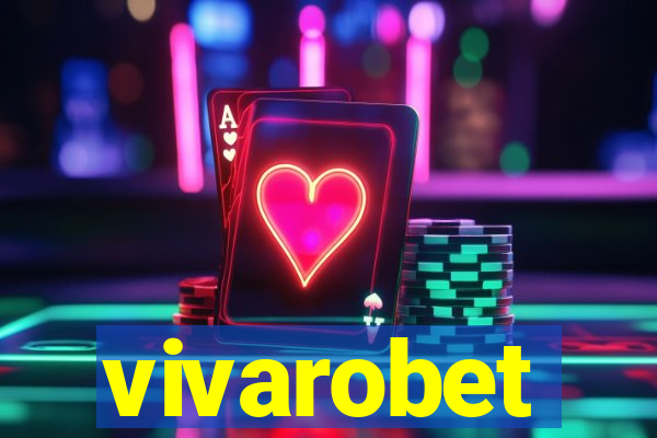 vivarobet