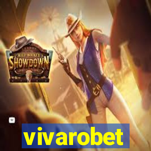 vivarobet
