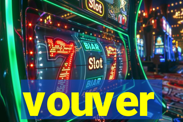 vouver