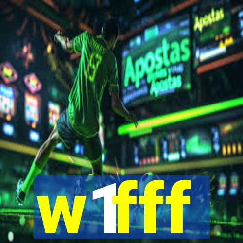 w1fff