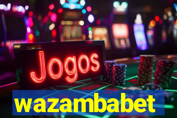 wazambabet