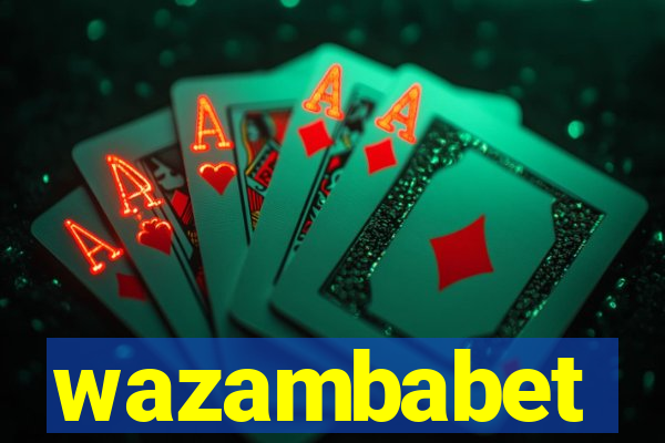 wazambabet