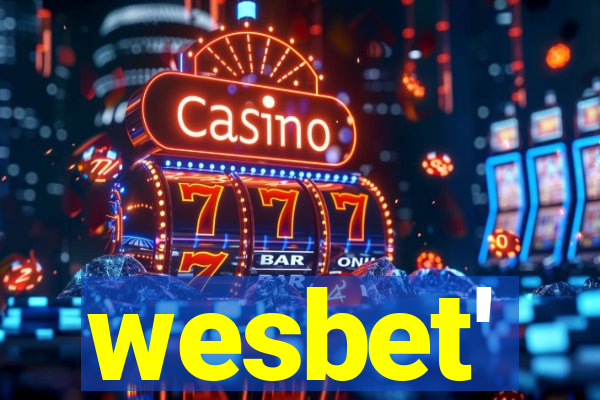 wesbet'