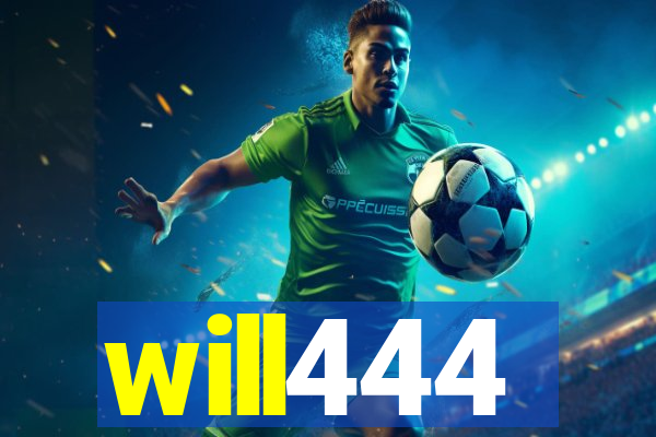 will444
