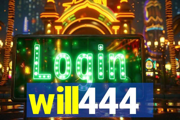 will444
