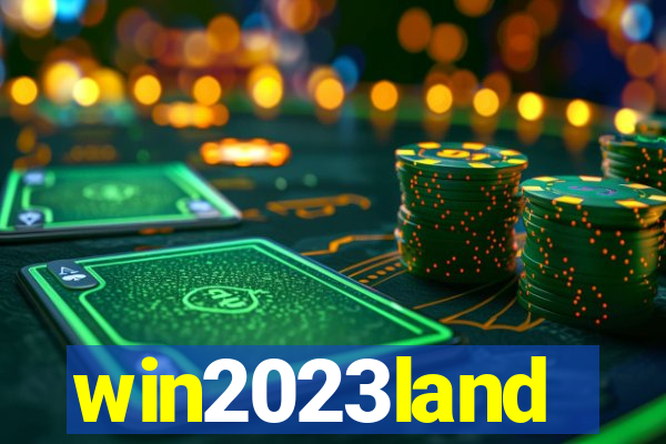 win2023land