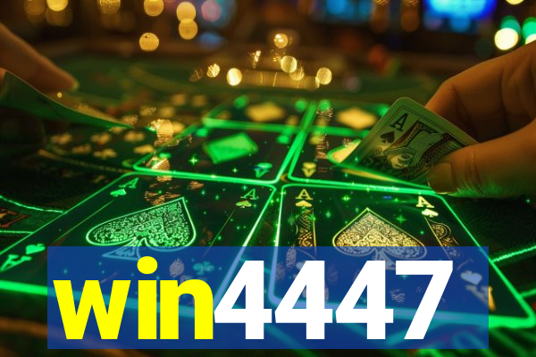 win4447